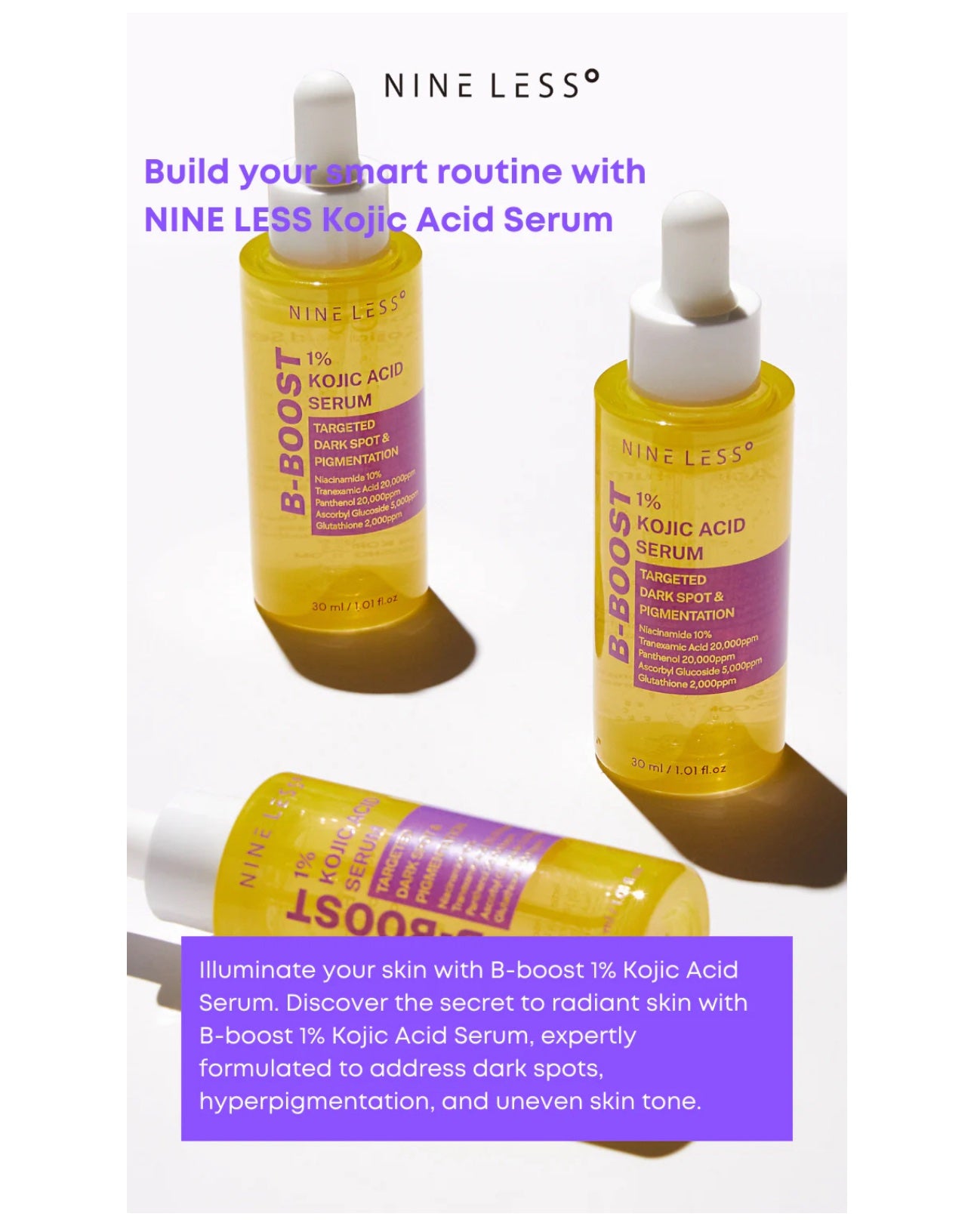 NINELESS - B-Boost 1% Kojic Acid Serum 30ml
